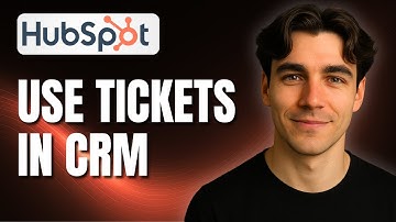 How To Understand And Use Tickets In HubSpot CRM (Tutorial 2025)