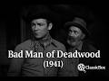Bad Man of Deadwood (1941) – Classic Western Adventure (Full Movie) | ClassicBox Films