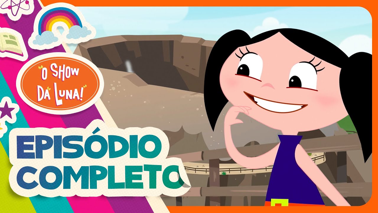 COMO UM VULCÃO ENTRA EM ERUPÇÃO? 🌋 Episódio Completo l O Show da Luna!