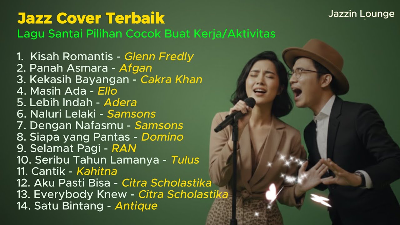 Lagu Santai Buat Kerja | Jazz Cover Indonesia – Relaxing Music for Work ☕🎷 | Jazzin Lounge