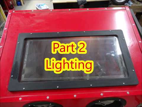 2 Harbor Freight Sandblasting Cabinet Upgrade Lights Youtube
