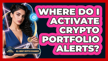 Where Do I Activate Crypto Portfolio Alerts?