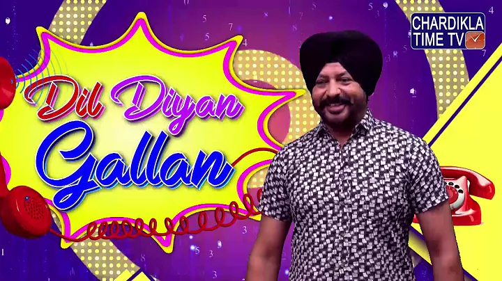 Dil Diyan Gallan with Surinder Laddi (Singer) | Mu...