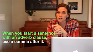 Use a Comma After An Introductory Adverb Clause