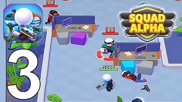 Squad Alpha Part 3 Gameplay Walkthrough Android IOS