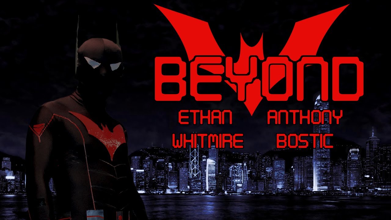 Beyond | A Batman Story | Fan Film