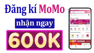 Cách đăng ký tài khoản Momo