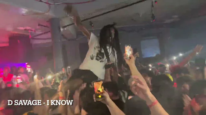 D SAVAGE - I KNOW  | LIVE In Brooklyn