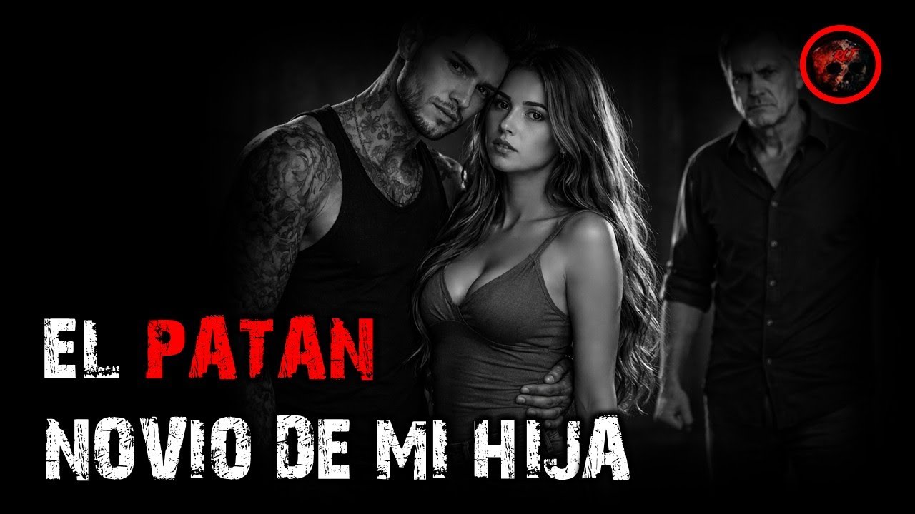 EL PATAN NOVIO DE MI HIJA | RELATOS DE BRUJERIA | RELATOS Y LEYENDAS DE TERROR