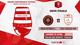 Demi-finale: Toulon Métropole F. vs Etoile Lavalloise MFC en direct (19h52) I Coupe Nationale Futsal