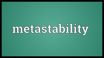Metastability Meaning