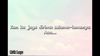 Ziell Ferdinan - Tenanglah Sayang (lirik)