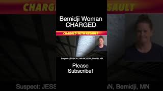 Bemidji Woman Charged With Assault... Broken Glass