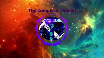 The Complete Theory (Mashup)