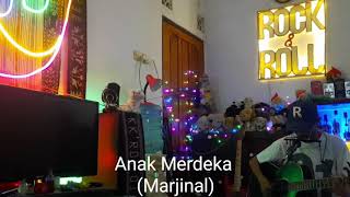 Anak Merdeka -Marjinal (Cover Iseng2)