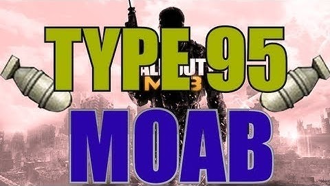 MW3: M.O.A.B. w/ EVERY SMG/LMG/AR #20 - Type 95 PC