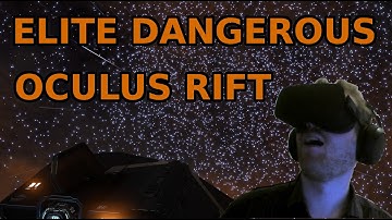 FIRST TIME IN VR OCULUS RIFT | ELITE DANGEROUS