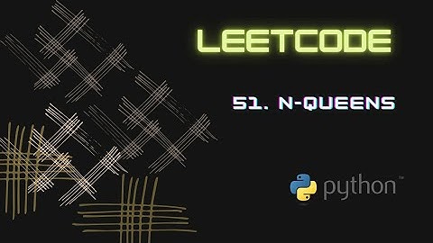 Leetcode 51. N-Queens