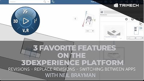 3 Favorite Features on the 3DEXPERIENCE Platform