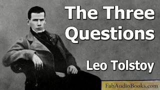 TOLSTOY  The Three Questions by Leo Tolstoy  Short story audiobook  FAB