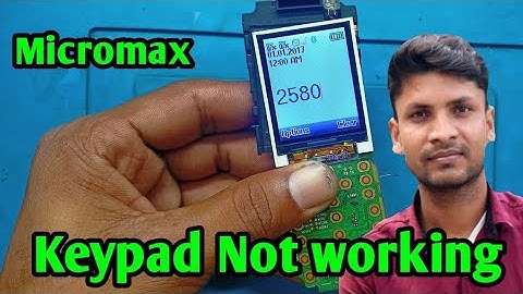 Micromax keypad not Working 100% solution || Micromax x746 keypad not working