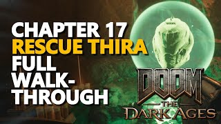 Chapter 17 Rescue Thira Full Walkthrough Doom The Dark Ages screenshot 2