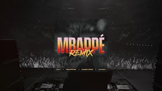 Mbappé (Restricted & Sunset Bros Remix) [Feat. Jay1 & Kahukx]