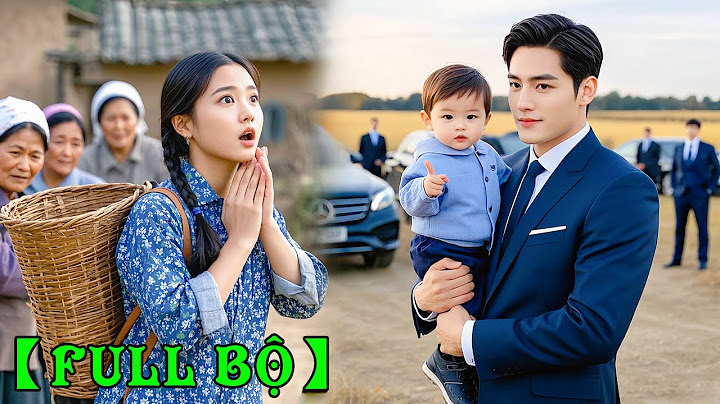 Dân làng khinh thường cô gái nghèo nào ngờ cô ấy chính là ng mẹ đã mất tích 5 năm của con CEO.#phim