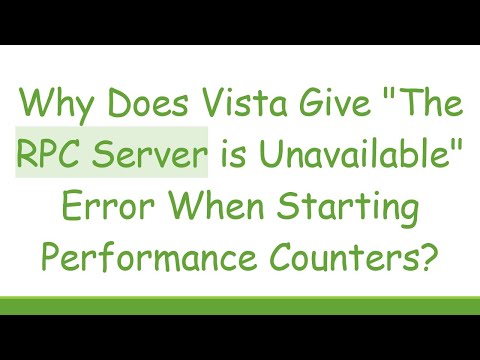 Why Does Vista Give "The RPC Server is Unavailable" Error When Starting Performance Counters?
