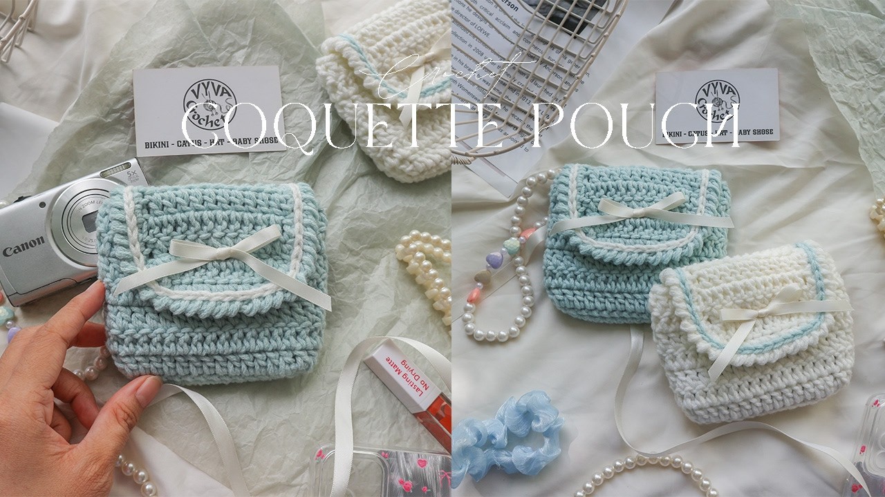 Crochet Coquette Pouch🎀 Hướng dẫn móc túi đựng máy ảnh/đồ lặt vặt xinh xinh🎀 Vyvascrochet
