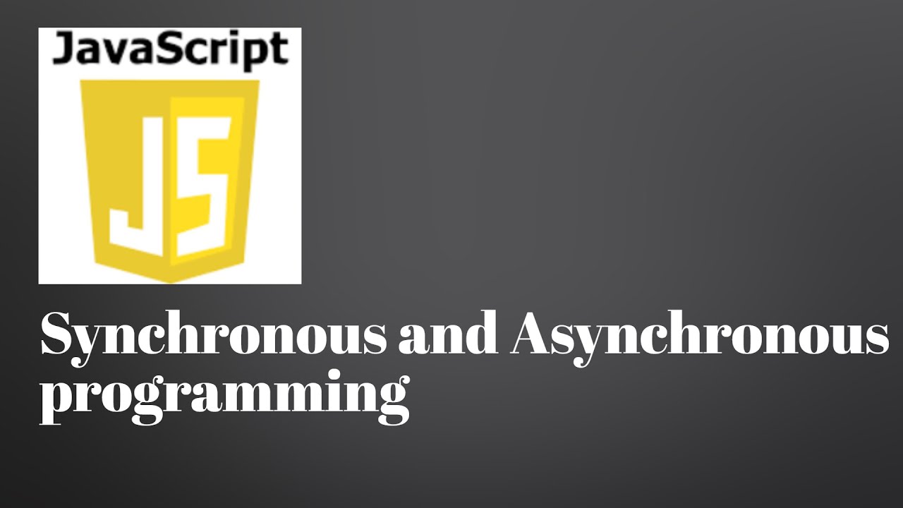 JavaScript: Synchronous vs. Asynchronous! - YouTube