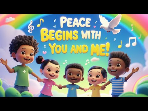 Peace Begins with You and Me | Toddlers Song about Kindness & Friendship | Preschool Songs🎶