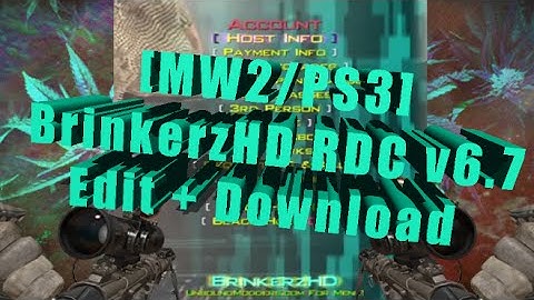 [MW2/PS3] BrinkerzHD RDC v6.7 Edit + Download