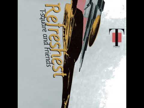 T-Square - Refreshest - 01 Chaser - YouTube