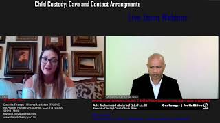 Child Custody: Care and Contact Arrangements with Adv. Muhammad Abduroaf and Daniella Mair