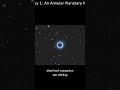 Shapley 1: An Annular Planetary Nebula | NASA APOD 2026-03-04 #Shorts