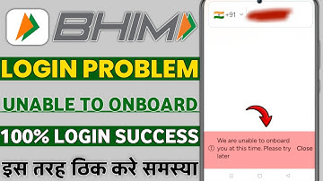 Bhim app we are unable to onboard you at this time please try later | bhim we are unable to onboard