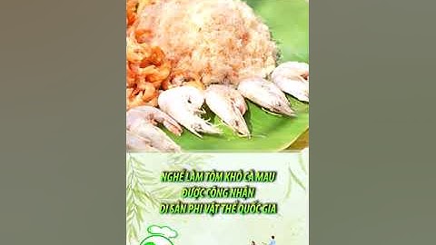 Nhà 2 lúa | NGHỀ LÀM TÔM KHÔ CÀ MAU ĐƯỢC CÔNG NHẬN DI SẢN PHI VẬT THỂ QUỐC GIA  #shorts