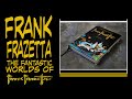 Unboxing the fantastic worlds of frank frazetta is this the greatest frazetta book ever yes