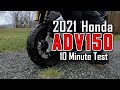 2021 Honda ADV150 Scooter: 10 Minute Test