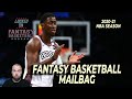 NBA Fantasy Basketball Live Mailbag | Ask Your Questions