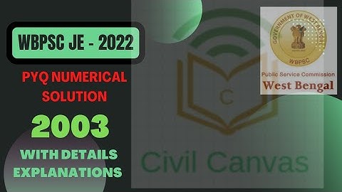 WBPSC Junior Engineer PYQ || 2003 Numerical Solve || Details Explanation || Civil Engineering ||