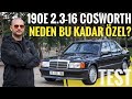 90'LAR | Mercedes (W201) 190E 2.3 16V Cosworth; Neden bu kadar özel?