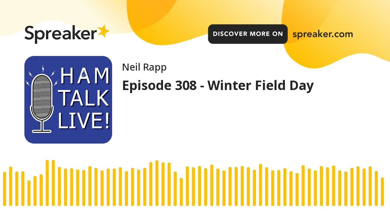 Episode 308 - Winter Field Day