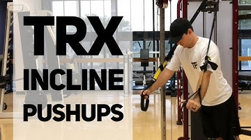 How to do a TRX Incline Push Up - Exercise Demonstration Video