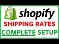 Shopify Shipping Rates Tutorial | How To Setup Shipping Settings In Your Store