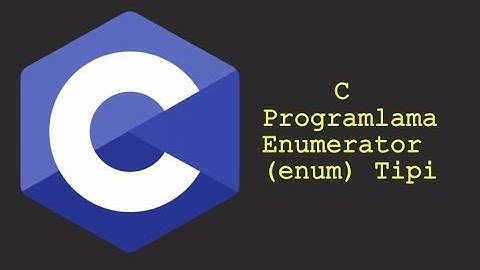 C Programlama- Enumerator (enum) Tipi