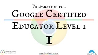 Google Certified Educator Prep Session 1: Chrome & Introduction