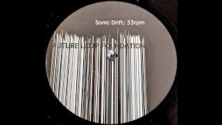 Future Loop Foundation - Sonic Drift
