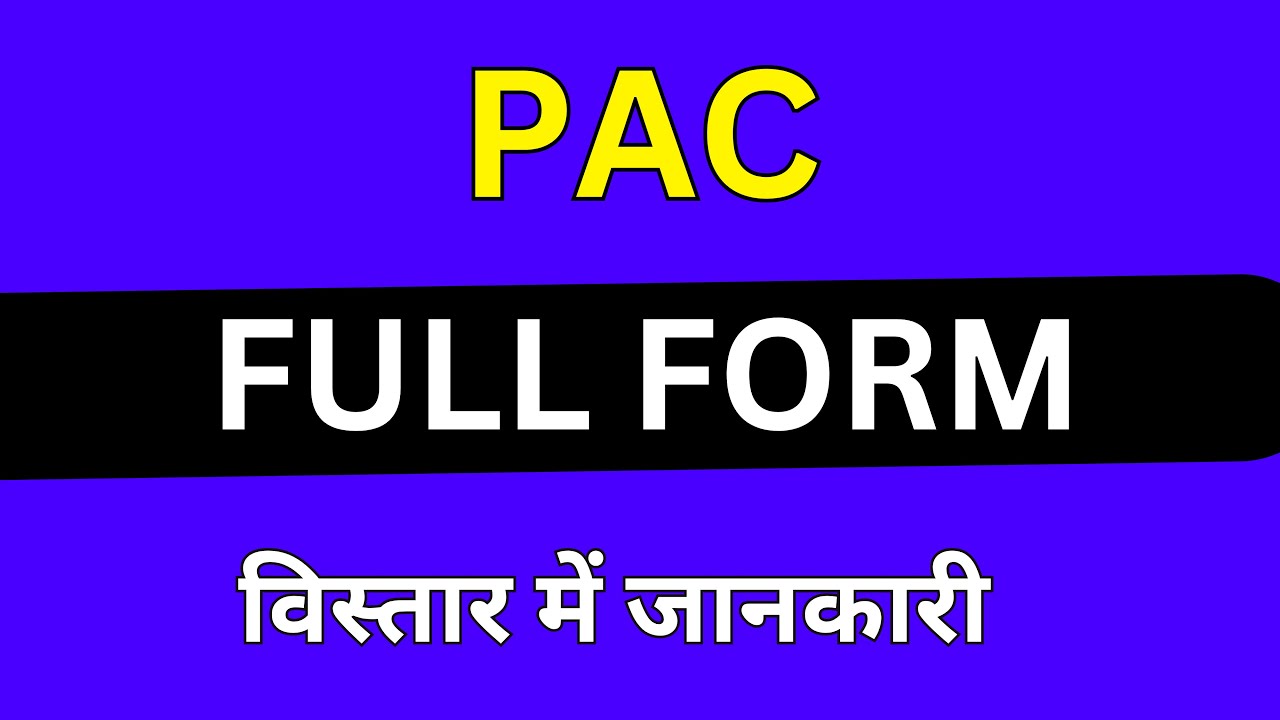 PAC full form in Medical